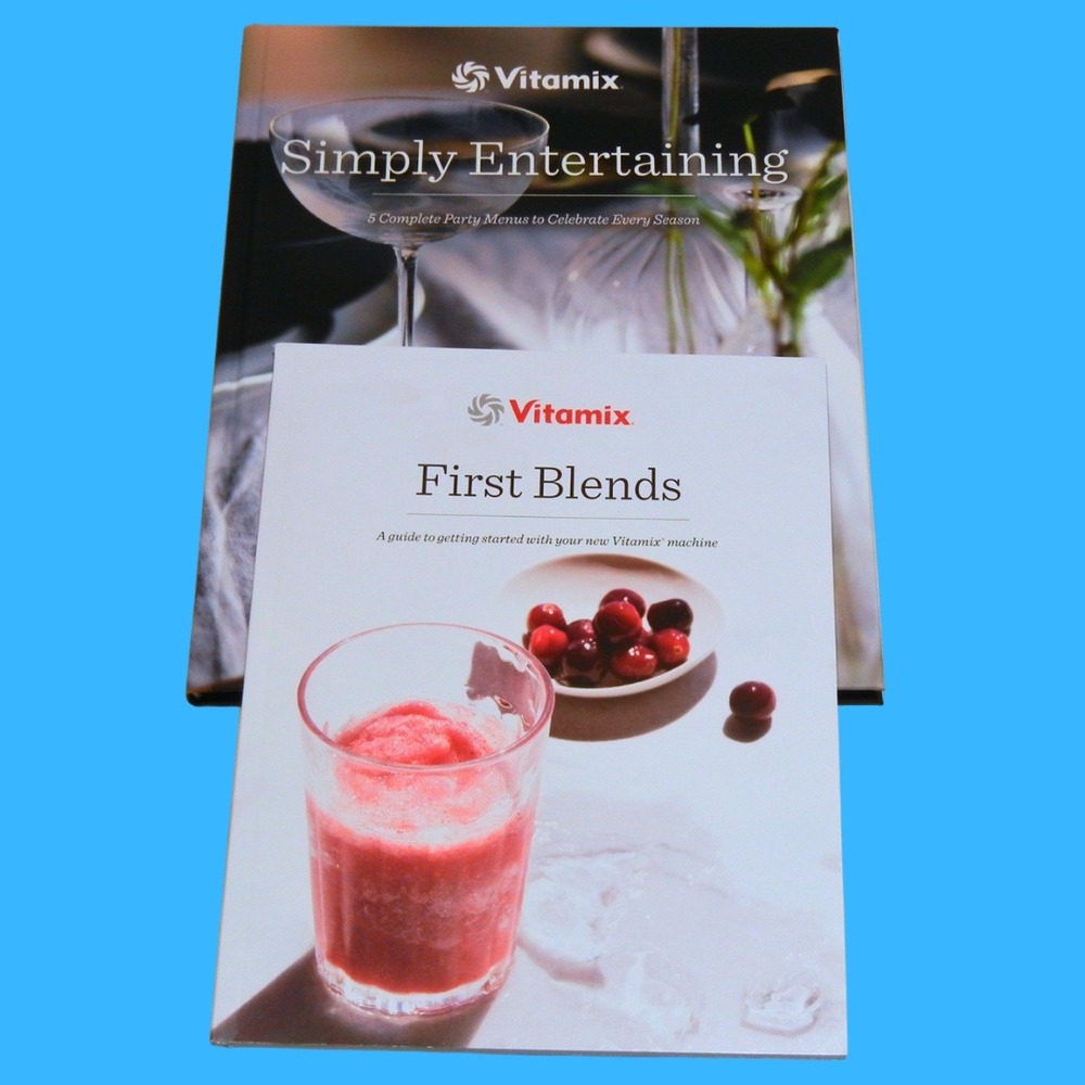 Vitamix Simply Entertaining Hardcover Cookbook & First Blends Guide Book Set
